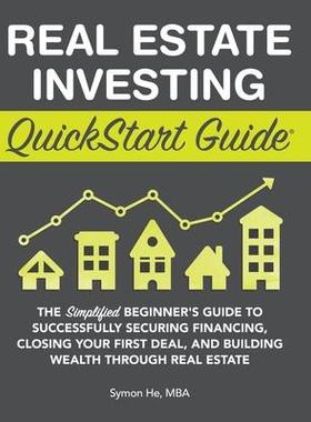 [预订]Real Estate Investing QuickStart Guide: The Simplified Beginner’s Guide to Successfully Securing F 9781945051777