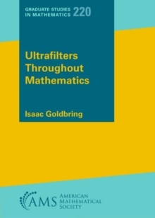 【预订】Ultrafilters Throughout Mathematics 9781470469610