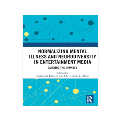 [预订]Normalizing Mental Illness and Neurodiversity in Entertainment Media