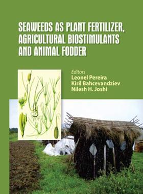 [预订]Seaweeds as Plant Fertilizer, Agricultural Biostimulants and Animal Fodder 9781032087337