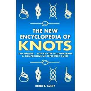 Comprehensive New Knots 预订 Entries Reference Illustrations Encyclopedia Step 97817828 Guide 250 The