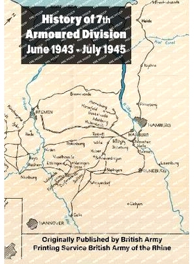 预订 History of 7th Armoured Division June 1943 - July 1945: 9781474541237