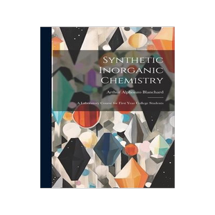 [预订]Synthetic Inorganic Chemistry: A Laboratory Course for First Year College Students 9781020294266