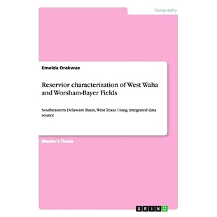 Basin characterization Waha West 预订 Worsham Delaware Texas Southeastern Fields Bayer int Using and Reservior