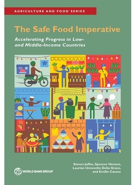 预订 The Safe Food Imperative: Accelerating Progress in Low- and Middle-Income Countries 加速中低收入国家的食品安全改善