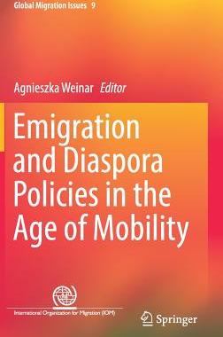 【预订】Emigration and Diaspora Policies in the Age of Mobility
