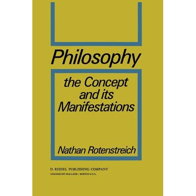预订 Philosophy: The Concept and its Manifestations: 9789027702845