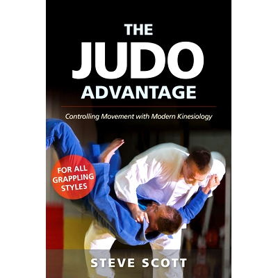预订 The Judo Advantage: Controlling Movement with Modern Kinesiology. for All Grappling Styles: 9781594396281