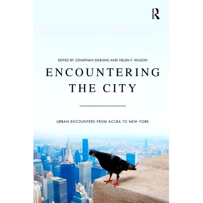 预订 Encountering the City: Urban Encounters from Accra to New York: 9781138546707