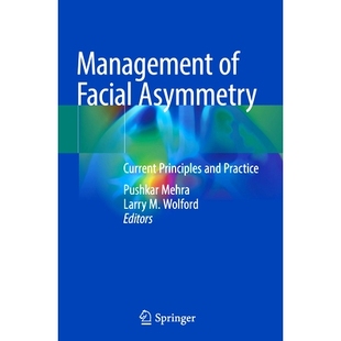 Principles 9783030449735 面部不对称管理：现行原则与实践 Practice and Current Asymmetry Facial Management 预订