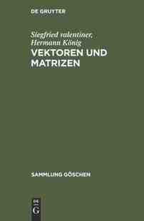 【预订】Vektoren und Matrizen 9783111213675