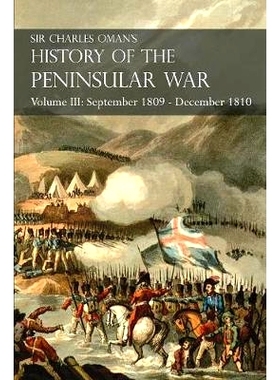 预订 Sir Charles Oman’s History of the Peninsular War Volume III: September 1809 - December 1810, Ocana, Cadiz, Bussaco