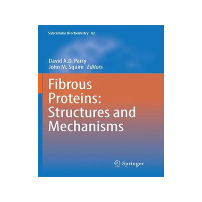 预订 Fibrous Proteins: Structures and Mechanisms