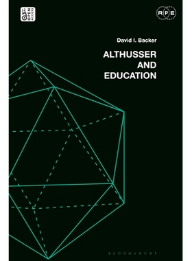 预订 Althusser and Education: Reassessing Critical Education 阿尔*塞与教育：重新评估批判性教育: 9781350226845