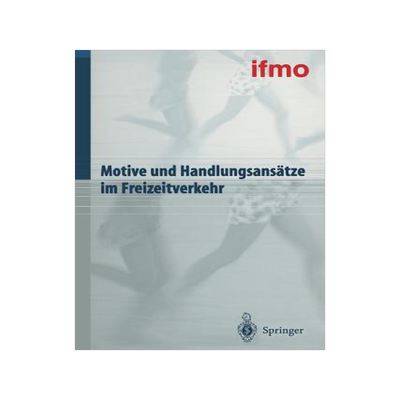 预订 Motive und Handlungsansätze im Freizeitverkehr