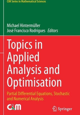 【预订】Topics in Applied Analysis and Optimisation:Partial Differential Equations, Stochastic and Numerical Analy...