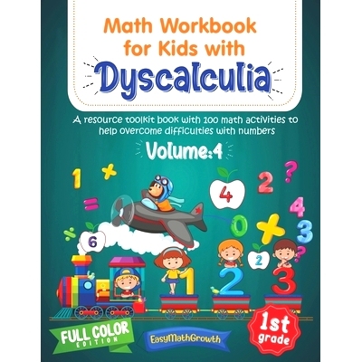预订 Math Workbook For Kids Withs Dyscalculia. A Resource Toolkit Book with 100 Math Activities to Help Overcome Difficu