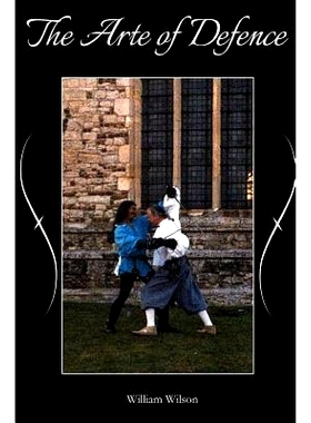 预订 The Arte of Defence: An Introduction to the Rapier: 9781484079119