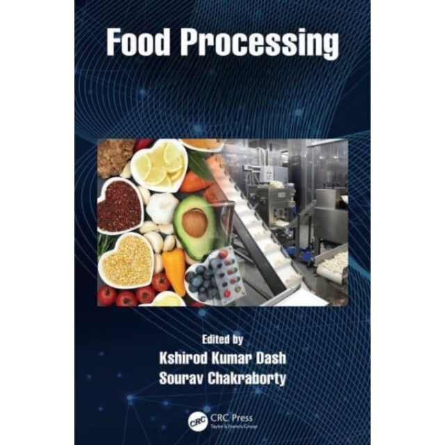 预订 Food Processing Advances in Thermal and Non-Thermal Technologies, Two Volume Set 食品加工:热加工和非热加工技术的进