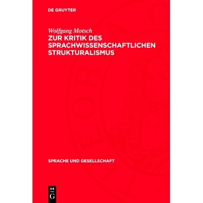 预订 Zur Kritik des sprachwissenschaftlichen Strukturalismus: 9783112711804