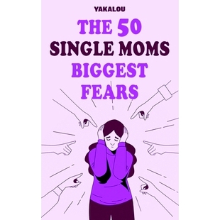 Single Moms Biggest 9798850783785 预订 Fears The