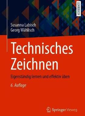 预订 Labisch/Wählisch, Technisches Zeichnen 6.Aufl.