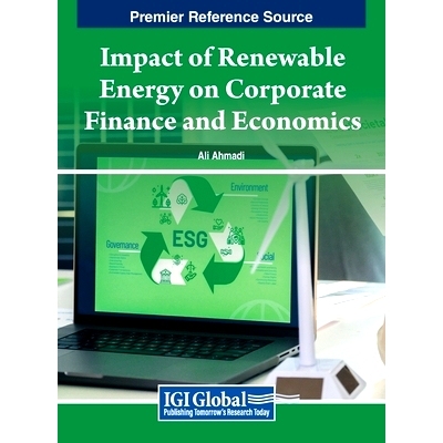 预订 Impact of Renewable Energy on Corporate Finance and Economics: 9798369339329