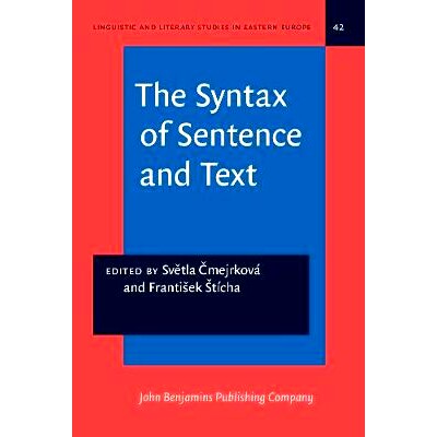 预订 The Syntax of Sentence and Text. A Festschrift for František Daneš.: 9789027215512