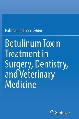 【预订】Botulinum Toxin Treatment in Surgery, Dentistry, and Veterinary Medicine