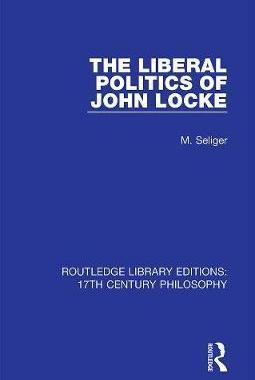 预订 The Liberal Politics of John Locke