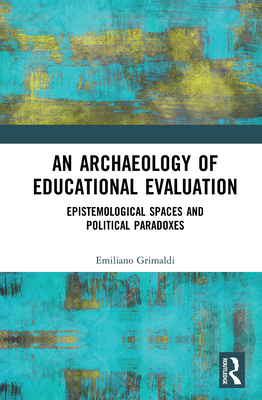 【预订】An Archaeology of Educational Evaluation 9781138569188