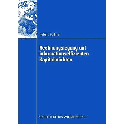 预订 Rechnungslegung auf informationseffizienten Kapitalmärkten: 9783834910554
