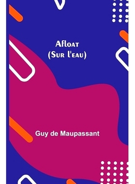预订 Afloat (Sur l’eau): 9789354842900