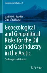 【预订】Geoecological and Geopolitical Risks for the Oil and Gas Industry in 9783030959098