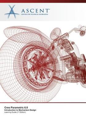[预订]Creo Parametric 6.0: Introduction to Mechanism Design 9781952866586