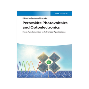 预订 Perovskite Photovoltaics and Optoelectronics - from Fundamentals to Advanced Applications