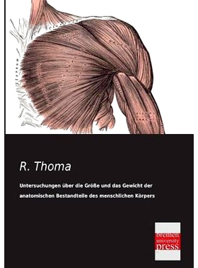 预订 Untersuchungen Uber Die Grosse Und Das Gewicht Der Anatomischen Bestandteile Des Menschlichen Korpers Im Gesunden U