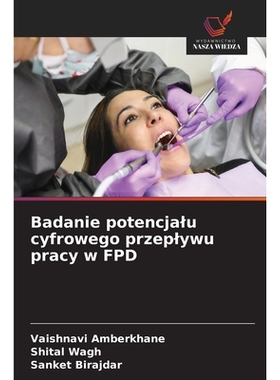 预订 Badanie potencjalu cyfrowego przeplywu pracy w FPD: DE: 9786209127267