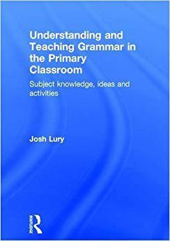 【预售】Understanding and Teaching Grammar in the Primary Classroom