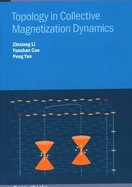 [预订]Topology in Collective Magnetization Dynamics 9780750350808