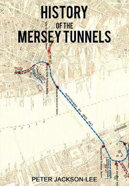 预订 History of the Mersey Tunnels