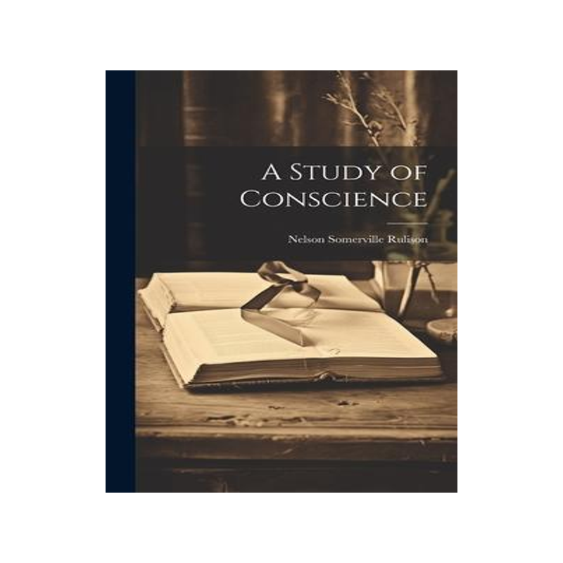 [预订]A Study of Conscience 9781021138293