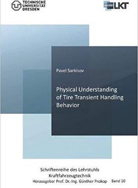 【预售】Physical Understanding of Tire Transient Handling Behavior (Band 10)