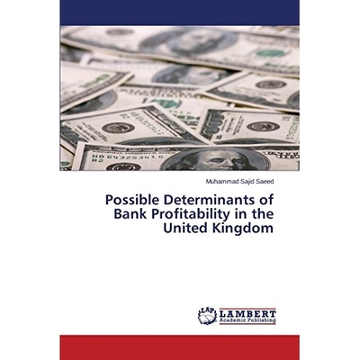 预订 Possible Determinants of Bank Profitability in the United Kingdom: 9783659285226