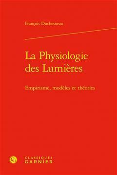 [预订]La physiologie des Lumières : empirisme, modèles et théories 9782406155935