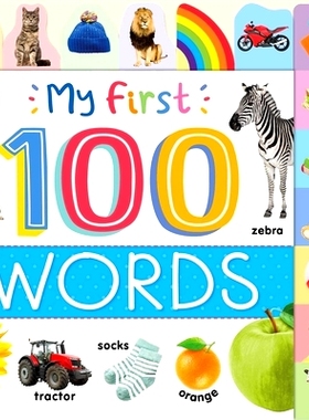 预订 My First 100 Words: Photographic First Picture Dictionary with Tabbed Pages: 9781838527792