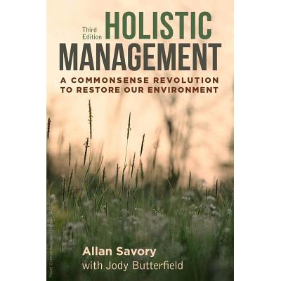 预订 Holistic Management: A Commonsense Revolution to Restore Our Environment 整体管理: 9781610917421