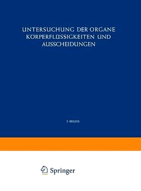 预订 Untersuchung der Organe Körperflüssigkeiten und Ausscheidungen: 9783662132753