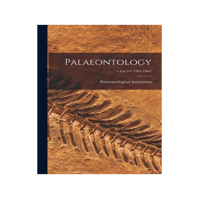 [预订]Palaeontology; v.4: pt.3-4 (1961-1962) 9781014829153