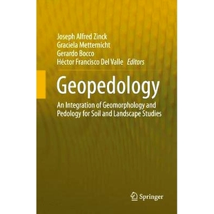Landscape Integration Geomorphology Studies 9783319792668 Pedology and Soil 预订 for Geopedology 地质土壤学